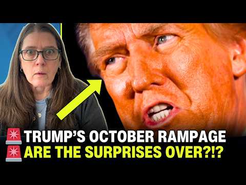 Donald Trump’s October RAMPAGE brings UNPRECEDENTED chaos and shocking surprises