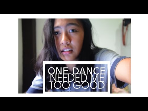 MASHUP |  NEEDED ME - ONE DANCE - TOO GOOD |  DRAKE - RIHANNA | COVER BY: KYLA