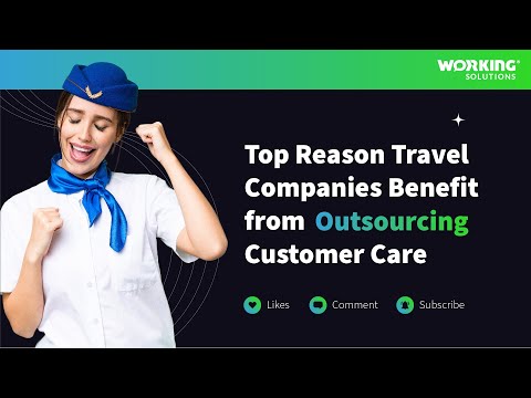 Transforming Travel | 3 Compelling Reasons to Outsource Your Customer Service to a BPO