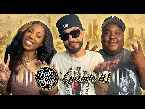 Who Told Dejon To Sue Dude!?!? | FAIR TO SAY EP:41