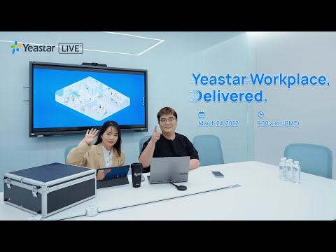 [Stay Tuned] Yeastar Workplace Live Stream Debut