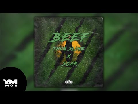 Thug Slime x SCAR - BEEF