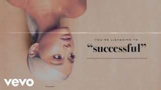 Ariana Grande - successful (Official Audio)