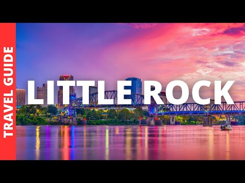 Little Rock Arkansas Travel Guide: 20 BEST Things To Do In Little Rock AR