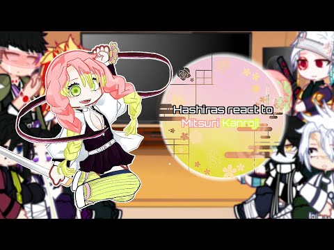 Hashiras react to 🍡Mitsuri Kanroji🍡[Gacha life 2]||Ds/kny||Read desc.