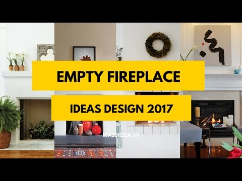 20+ Best Empty Fireplace Ideas Design 2017