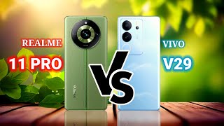 Realme 11Pro Vs Vivo V29 Comparison.