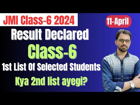 JMI Class 6 Result Declared || 1st List of selected students || Jamia Class 6 entrance Result 2024