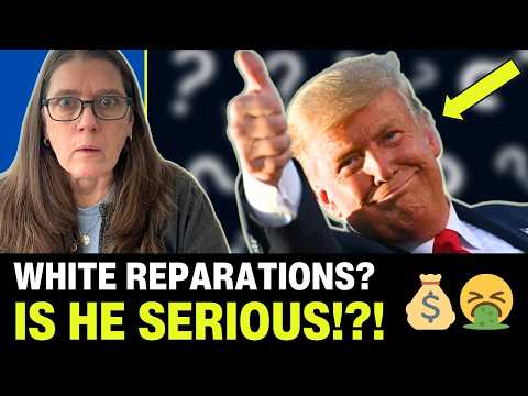 BREAKING: Trump’s EXTREME White Reparations Plan and NIGHTMARE cabinet picks