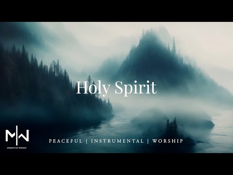 Soaking Worship Music // Holy Spirit