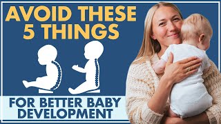 Avoid These 5 Things for Better BABY DEVELOPMENT