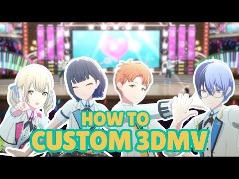 How to do to Custom 3DMV's | PROJECT SEKAI