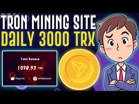 The latest TRON TRX cloud mining site in 2023 | TRX new website today | Today Trx mining | 20000TRX