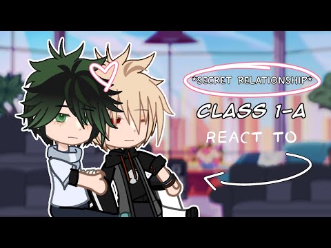 Class 1-A react to | *secret relationship* | BKDK / DKBK | r_koa