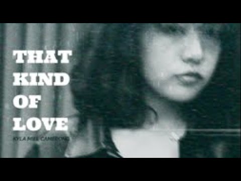 Kyla Miel Camerong - That Kind of Love (Official Lyric Video)