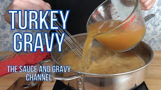 Turkey Gravy | How to Make the Perfect Turkey Gravy | Homemade Turkey Gravy | Thanksgiving Gravy