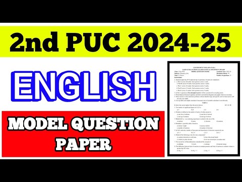 2nd PUC ENGLISH MODEL QUESTION PAPER || 2024-25 #english #2024 #2025 #exam