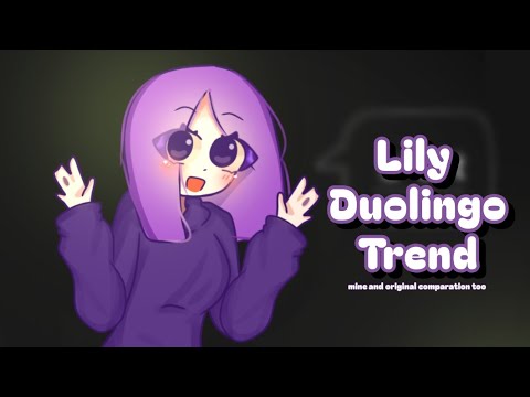 Lily Duolingo (Trend animation) |[Mine vs original]|💸💜🗣️‼️