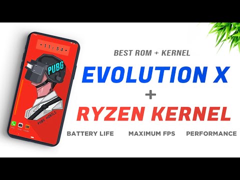 Evolution X + Ryzen Kernel = Most Powerful Android 🔥