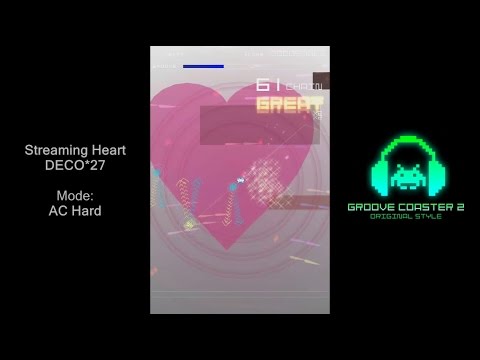 Groove Coaster 2 - ストリーミングハート (Streaming Heart)