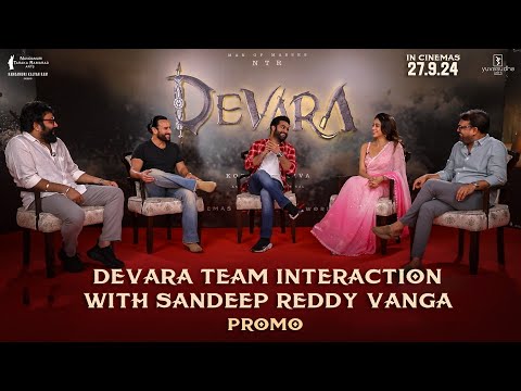 Devara Team Interaction with Sandeep Reddy Vanga | NTR, Saif Ali Khan, Janhvi, Koratala Siva | Sep27