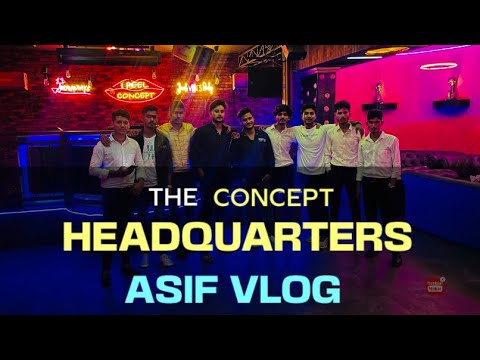 The concept headquarters || vlog by Asif