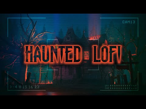 Haunted House 🎃 Lofi Hip Hop Mix 🎃 No Copyright Halloween Lofi Beats