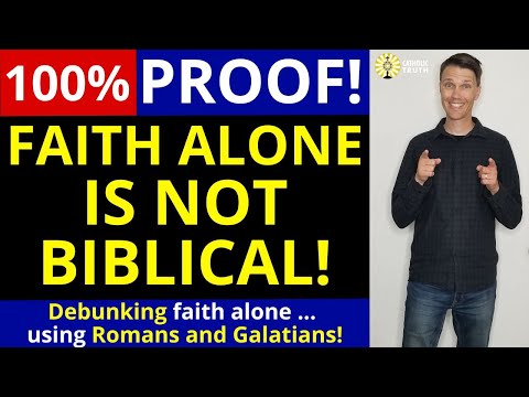 Debunking Salvation by Faith Alone (And Protestantism!)