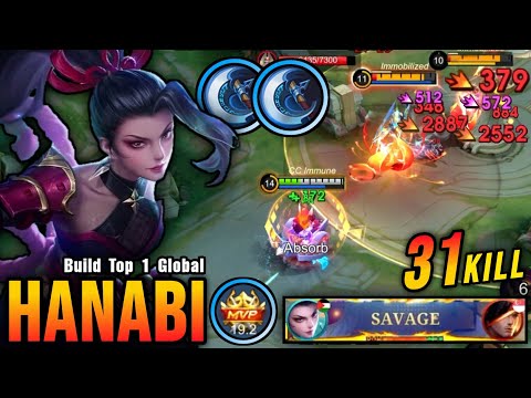 31 Kills + SAVAGE & MANIAC!! Hanabi Brutal Critical Damage!! - Build Top 1 Global Hanabi ~ MLBB