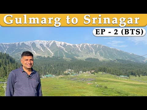 EP 2 BTS  Gulmarg to Srinagar (BTS)