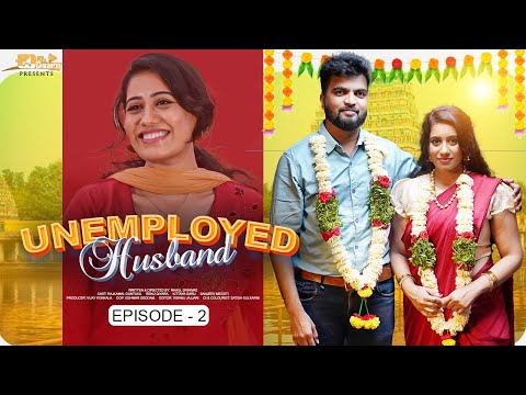 Unemployed Husband - Episode 2 || Telugu Web Series 4K || Chinni Chitralu