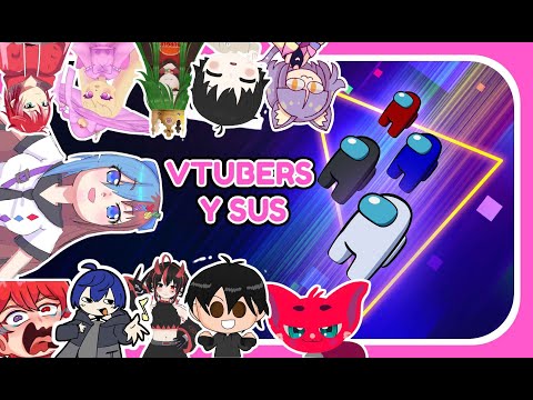 COLAB DE AMONG US con vtubers【Aitzu Arashi】