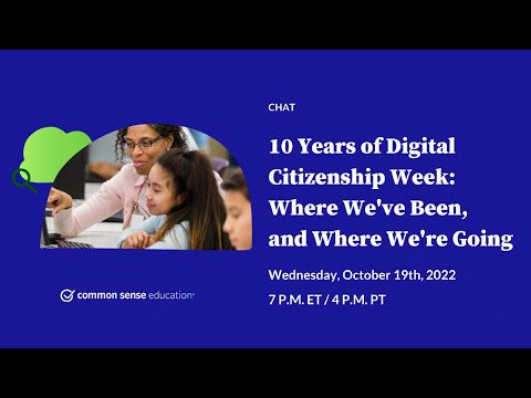 10 Years of Digital Citizenship Week: Where We've Been, and Where We're Going