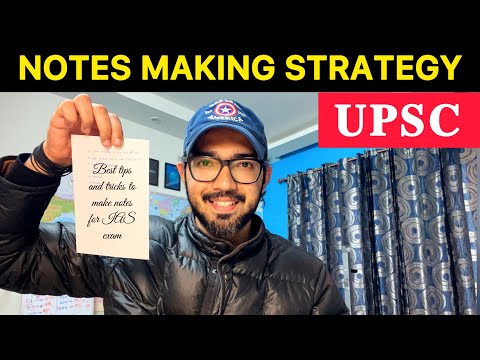 Notes Making Strategy for UPSC CSE | Best way to make notes for IAS exam