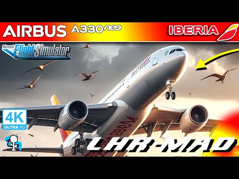 LIVE Iberia A330-900Neo Heathrow - Madrid FULL FLIGHT - Microsoft Flight Simulator 2020 in HDR