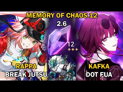 Rappa Suppa Break Jutsu & Kafka DOT FUA | Memory of Chaos 12 (3 Star Clear) | Honkai Star Rail 2.6