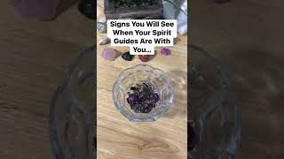 Signs You Will See When Your Spirit Guides Are With You…