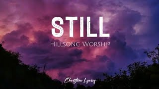 Still | Hillsong Worship Lyrics