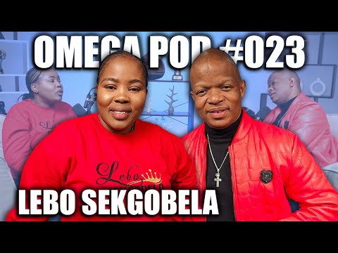 Omega Pod #023 | Lebo Sekgobela | From tough beginnings to gospel LEGEND