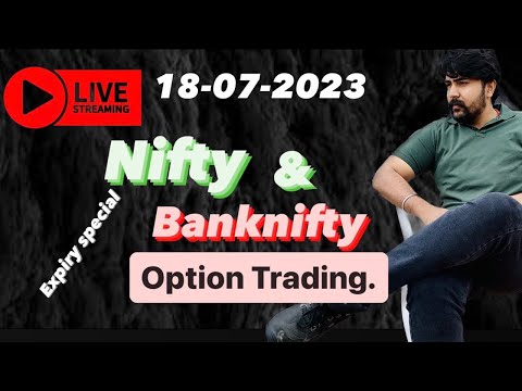 Live trading Bank nifty Option | 18/07/2023 | Nifty Prediction | S.T.E.P TRADING.