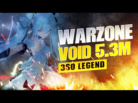 03.20 Warzone Void Legend 5.3M 333 [Weather: Luna]【Punishing Gray Raven: CN】