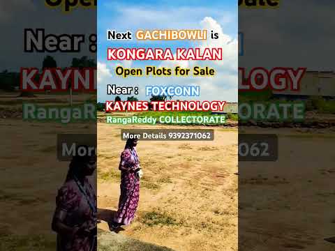 Open Plots for Sale KONGARA KALAN near Foxconn, kaynes Technology, RangaReddy Collectorate  #hmda