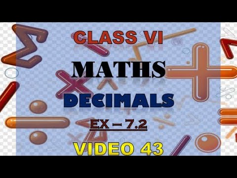 Class 6 | Maths | Decimals | Ex-7.2| Video 43