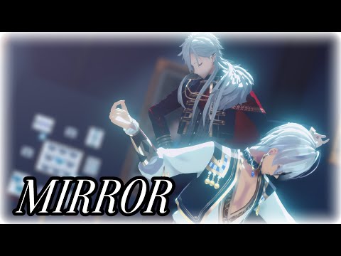 【MMDにじさんじ】MIRROR【イブラヒム・葛葉】