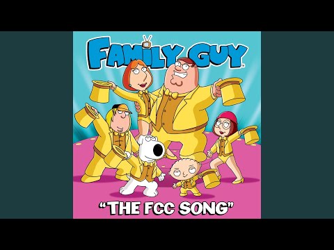 The FCC Song (From "Family Guy")