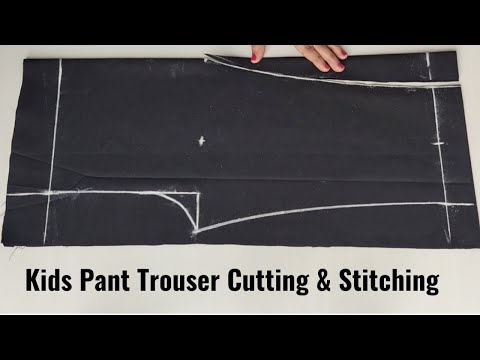 Baby Trouser cutting and stitching | kids Pant Trouser cutting and stitching