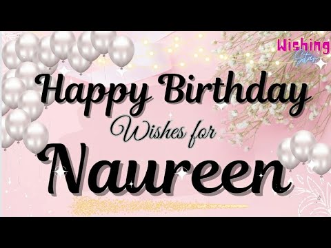 Happy Birthday Naureen🎂||Birthday wishes with Name||#wishingstar