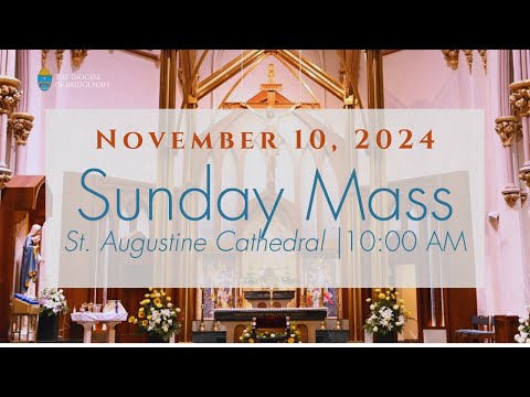 Sunday Mass from St. Augustine Cathedral  - November 10 @ 10:00 a.m.