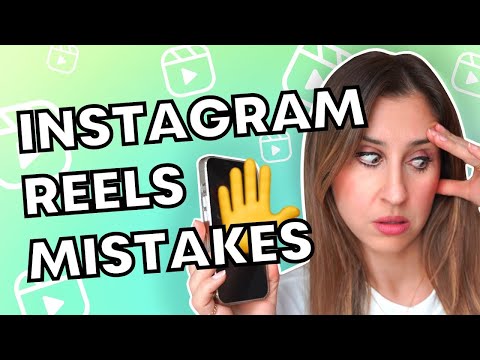 Stop Making THESE 7 Instagram Reels Mistakes