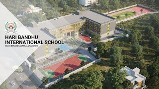 Hari Bandhu International School. A Great Place for Education